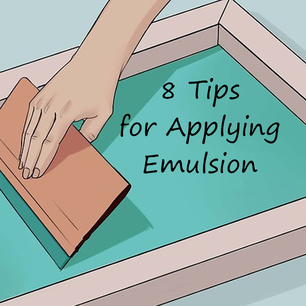 8 Tips for Applying Emulsion –