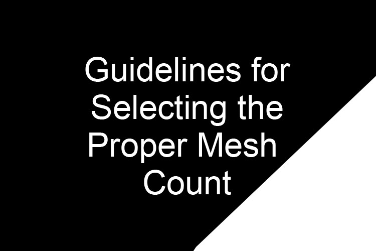 A Guide on Choosing Screen-Printing Mesh Count